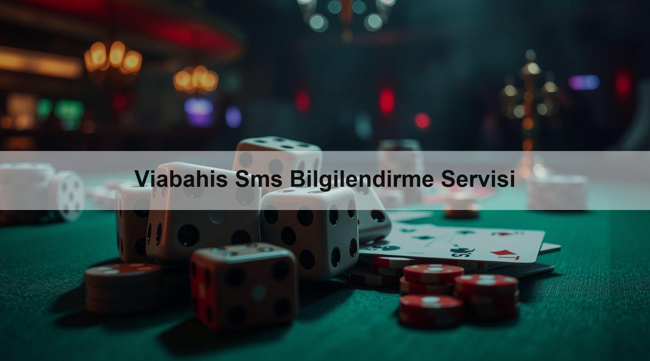 Viabahis Sms Bilgilendirme Servisi