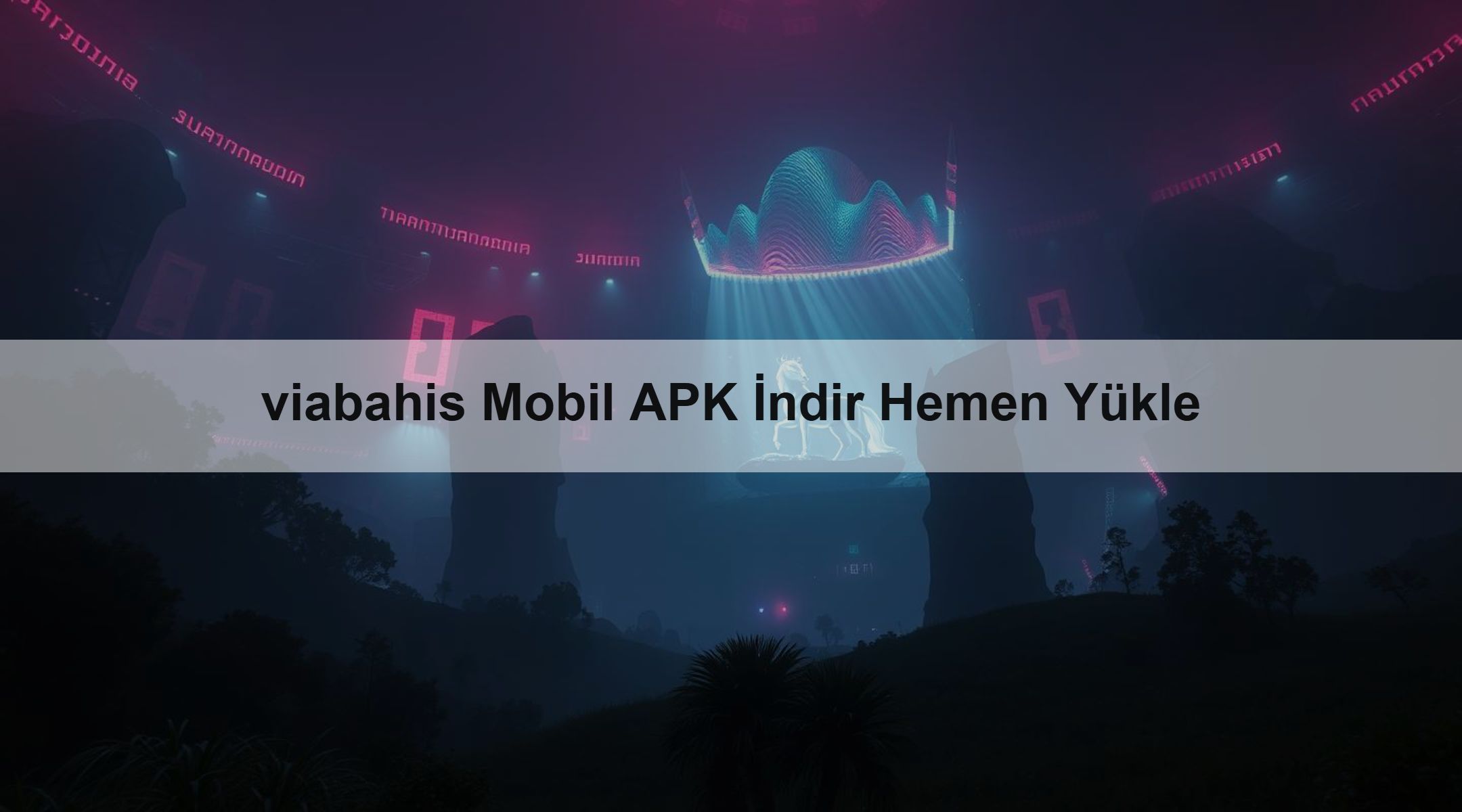 viabahis Mobil APK İndir Hemen Yükle